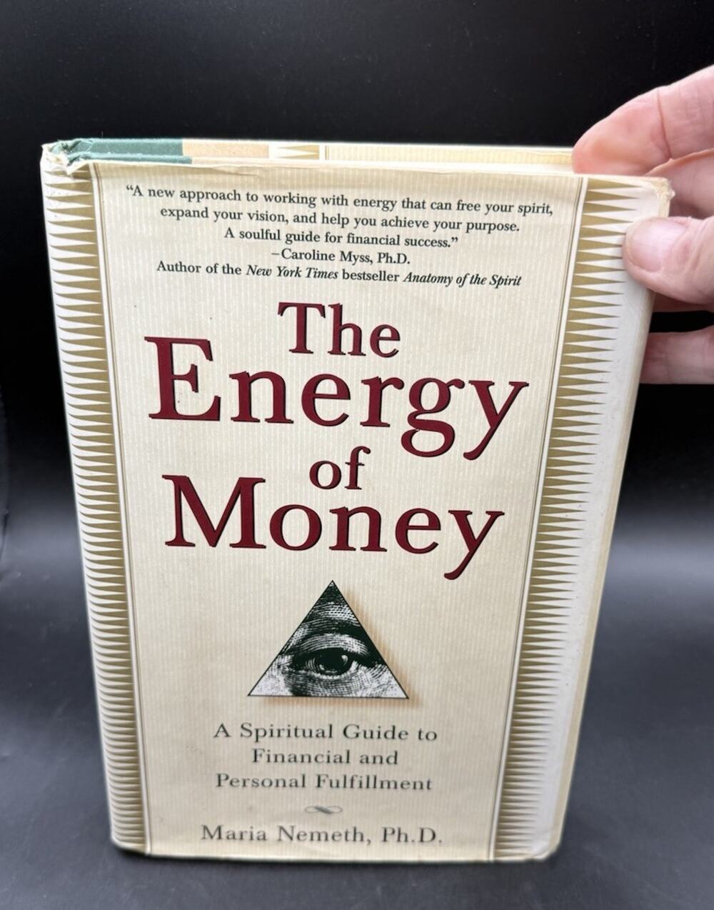 Energy of Money : A Spiritual Guide to Financial and Personal Fulfillment